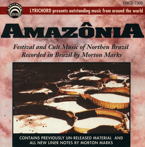 Couverture AMAZONIA: FESTIVAL AND CULT MUSIC OF NORTHERN BRAZIL