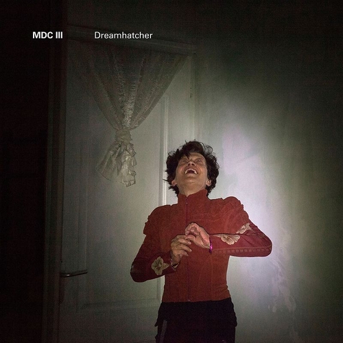 Couverture DREAMHATCHER de MDC III