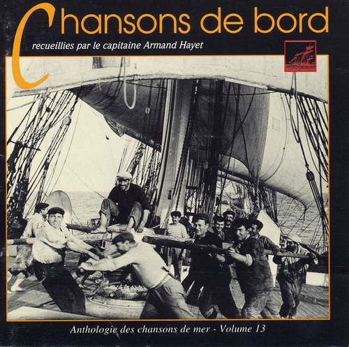 Couverture CHANSONS DE BORD RECUEILLIES PAR LE CAPITAINE ARMAND HAYET