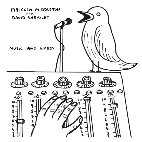 Couverture MUSIC AND WORDS de Malcolm MIDDLETON AND DAVID SHRIGLEY