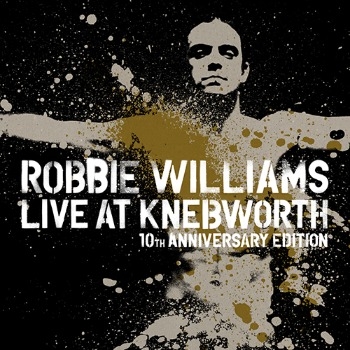 Couverture LIVE AT KNEBWORTH (10TH ANNIVERSARY EDITION) de Robbie WILLIAMS