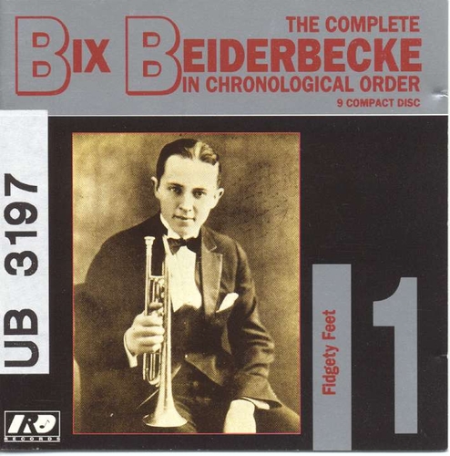 Couverture COMPLETE IN CHRONOLOGICAL ORDER, VOL.1: FIDGETY FEET de Bix BEIDERBECKE
