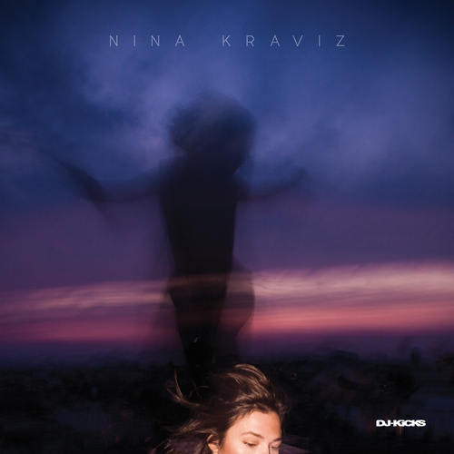 Couverture DJ KICKS de Nina KRAVIZ