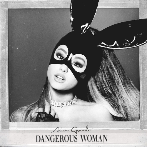 Couverture DANGEROUS WOMAN de Ariana GRANDE