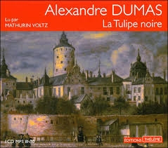 Couverture LA TULIPE NOIRE (CD-MP3) de Alexandre DUMAS