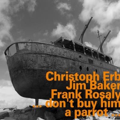 Couverture ...DON'T BUY HIM A PARROT... de Christoph ERB