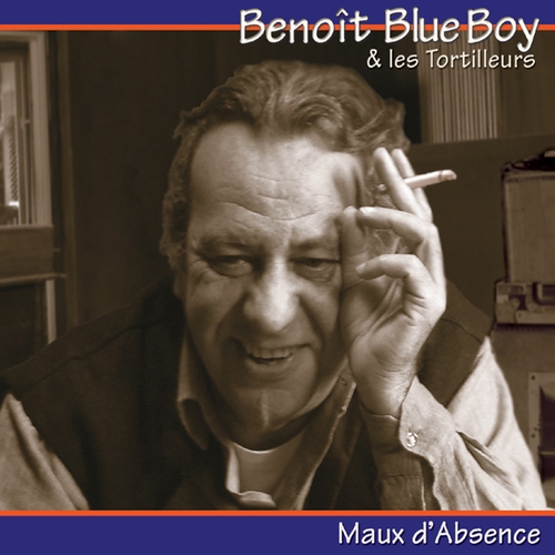 Couverture MAUX D'ABSENCE de Benoît BLUE BOY & LES TORTILLEURS