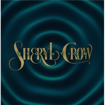 Couverture EVOLUTION de Sheryll CROW