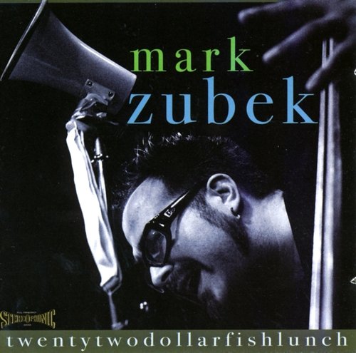 Couverture TWENTYTWODOLLARFISHLUNCH de Mark ZUBEK