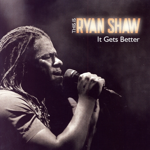 Couverture IT GETS BETTER de Ryan SHAW