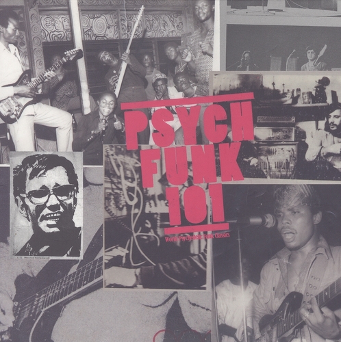 Couverture PSYCH-FUNK 101 (1968-1975 A GLOBAL PSYCHEDELIC FUNK CURRICUL de FUNK