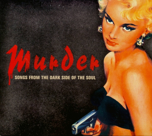 Couverture MURDER - SONGS FROM THE DARK SIDE OF THE SOUL