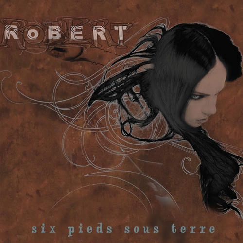 Couverture SIX PIEDS SOUS TERRE de ROBERT