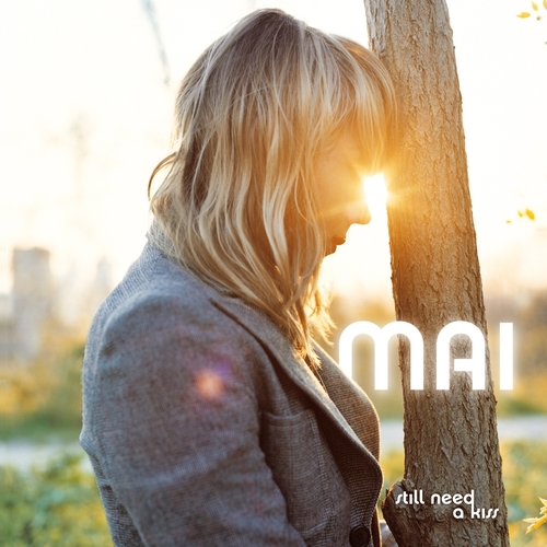 Couverture STILL NEED A KISS de MAI