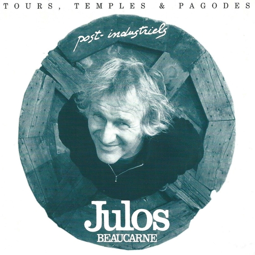 Couverture TOURS, TEMPLES & PAGODES POST-INDUSTRIELS de Julos BEAUCARNE