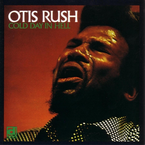 Couverture COLD DAY IN HELL de Otis RUSH