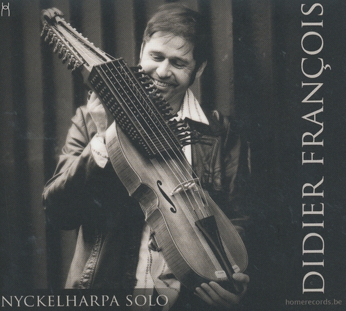 Couverture NYCKELHARPA SOLO de Didier FRANÇOIS