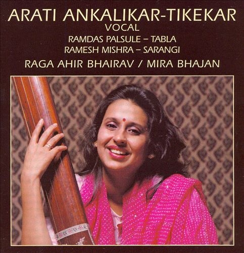 Couverture VOCAL: RAGA AHIR BHAIRAV / MIRA BHAJAN de Arati ANKALIKAR-TIKEKAR