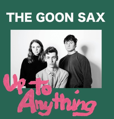 Couverture UP TO ANYTHING de THE GOON SAX