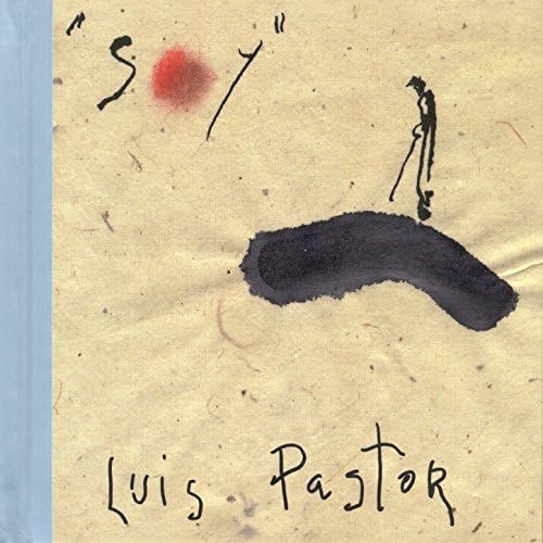 Couverture SOY de Luis PASTOR