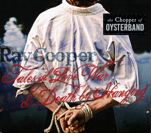 Couverture TALES OF LOVE WAR & DEATH BY HANGING de Ray COOPER