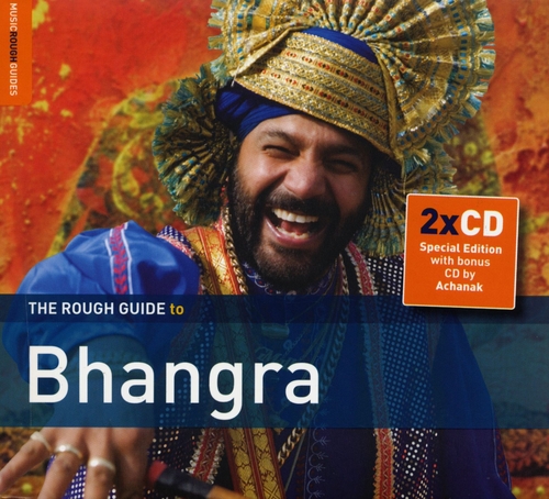 Couverture THE ROUGH GUIDE TO BHANGRA (+ BONUS CD BY ACHANAK)