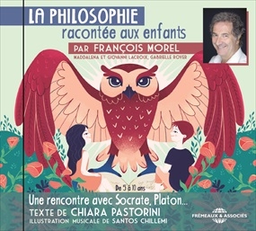 Couverture LA PHILOSOPHIE RACONTÉE AUX ENFANTS de François MOREL