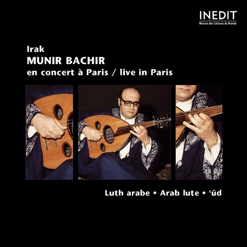 Couverture MUNIR BACHIR EN CONCERT / LIVE A PARIS de Munir BACHIR