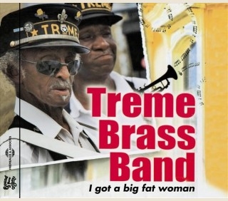 Couverture I GOT A BIG FAT WOMAN de TREME BRASS BAND