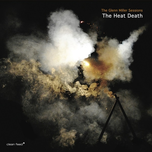 Couverture THE GLENN MILLER SESSIONS de THE HEAT DEATH
