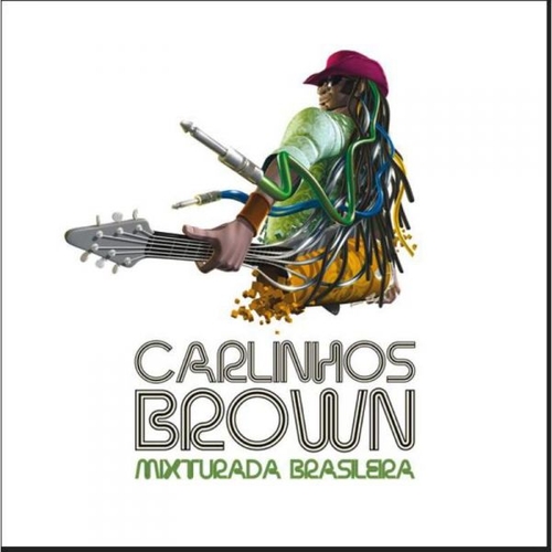 Couverture MIXTURADA BRASILEIRA de Carlinhos BROWN