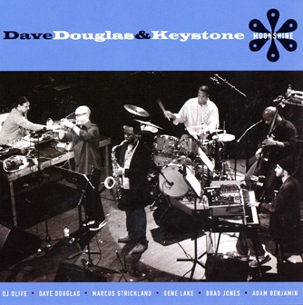 Couverture MOONSHINE de Dave DOUGLAS & KEYSTONE