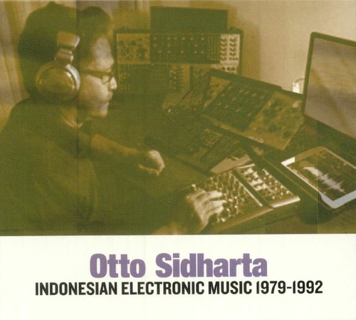 Couverture INDONESIAN ELECTRONIC MUSIC 1979-1992 de Otto SIDHARTA