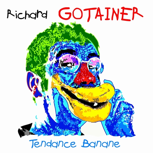 Couverture TENDANCE BANANE de Richard GOTAINER