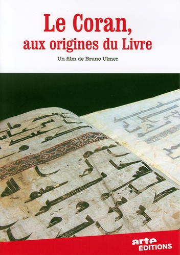Couverture LE CORAN, AUX ORIGINES DU LIVRE