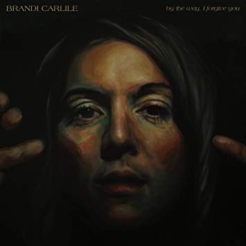 Couverture BY THE WAY, I FORGOT YOU de Brandi CARLILE