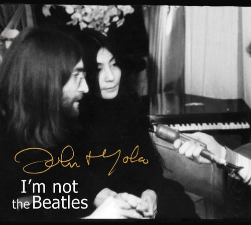 Couverture I'M NOT THE BEATLES de John LENNON & YOKO ONO (INTERVIEWS)