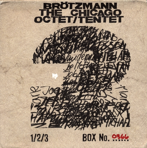 Couverture THE CHICAGO OCTET/TENTET de Peter BRÖTZMANN OCTET/TENTET