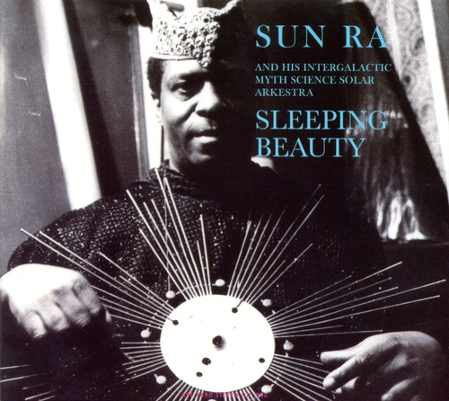 Couverture SLEEPING BEAUTY de Sun RA & HIS INTERGALACTIC SOLAR ARKESTRA
