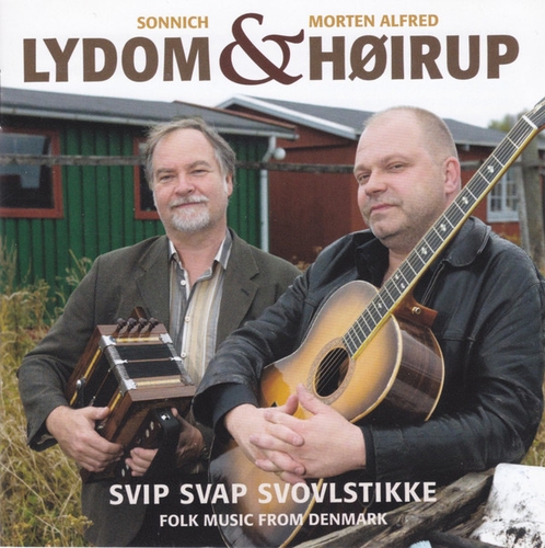 Couverture SVIP SVAP SVOVLSTIKKE. FOLK MUSIC FROM DENMARK de Sonnich LYDOM & MORTEN ALFRED HOIRUP