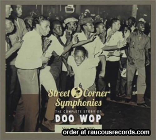 Couverture STREET CORNER SYMPHONIES:THE COMPLETE STORY OF DOO WOP VOL.2