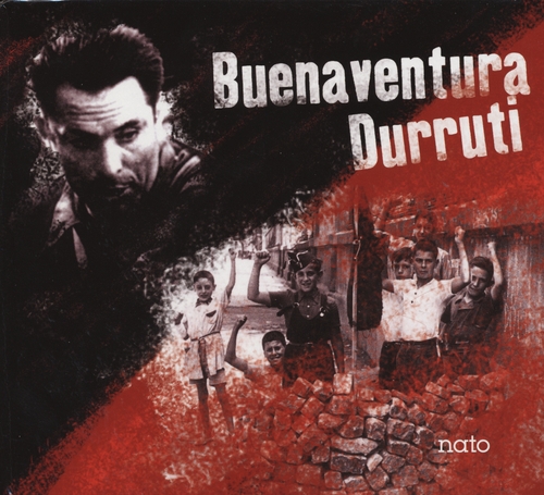 Couverture BUENAVENTURA DURRUTI (TODOS ADELANTE NINGUNO HACIA ATRÁS) de TRIBUTE