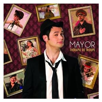 Couverture THÉRAPIE DE TROUPE de MAYOR