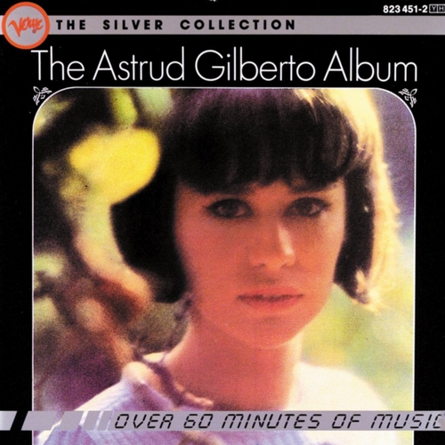 Couverture THE SILVER COLLECTION - THE ASTRUD GILBERTO ALBUM de Astrud GILBERTO
