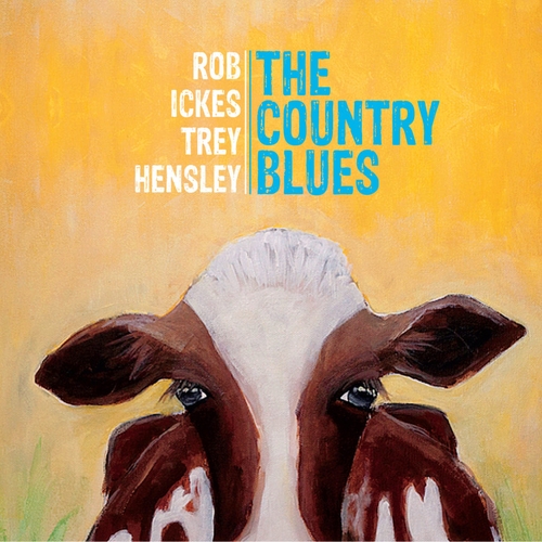 Couverture THE COUNTRY BLUES de Rob ICKES, TREY HENSLEY