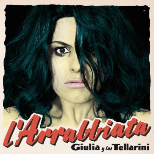 Couverture ARRABBIATA L' de GIULIA Y LOS TELLARINI