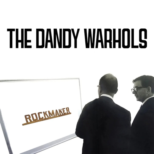 Couverture ROCKMAKER de DANDY WARHOLS