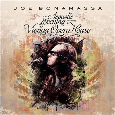 Couverture AN ACOUSTIC EVENING AT THE VIENNA OPERA HOUSE de Joe BONAMASSA