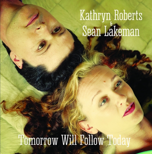 Couverture TOMORROW WILL FOLLOW TODAY de Kathryn ROBERTS & SEAN LAKEMAN