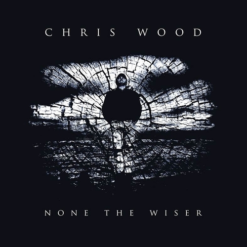 Couverture NONE THE WISER de Chris WOOD
